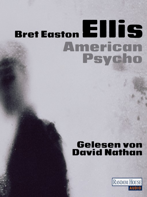 Title details for American Psycho by Bret Easton Ellis - Wait list